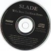 SLADE - WE'LL BRING THE HOUSE DOWN - ���������