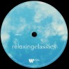 RELAXING CLASSICS - VARIOUS ARTISTS - ���������