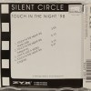 SILENT CIRCLE - TOUCH IN THE NIGHT '98 (single) (4 tracks) - ���������