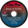 CITY BOY - DINNER AT THE RITZ - 