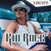 KID ROCK - COCKY - 