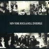 NEW YORK ROCK & ROLL ENSEMBLE - FAITHFULL FRIENDS / REFLECTIONS - 
