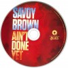 SAVOY BROWN - AIN'T DONE YET (cardboard sleeve) - ���������