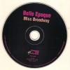 BELLE EPOQUE - MISS BROADWAY - 