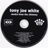 TONY JOE WHITE - SMOKE FROM THE CHIMNEY - 