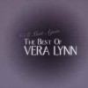 VERA LYNN - WE'LL MEET AGAIN - THE BEST OF VERA LYNN - 