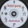 BABY'S GANG - CHILD DISCO - 