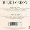 JULIE LONDON - ABOUT THE BLUES / LONDON BY NIGHT - 