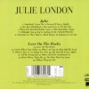 JULIE LONDON - JULIE / LOVE ON THE ROCKS - 