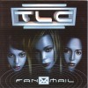 TLC - FANMAIL (limited edition) - 