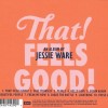 JESSIE WARE - THAT! FEELS GOOD! - 