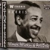 WYNONIE HARRIS - WOMEN, WHISKEY AND FRESH TAILS - 