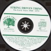STRING DRIVEN THING - STRING DRIVEN THING (THE EARLY YEARS 1968 - 1972) - 