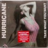 HURRICANE - TAKE WHAT YOU WANT (papersleeve) - ���������