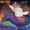 BULLFROG - HIGH IN SPIRITS - 