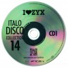 I LOVE ZYX ITALO DISCO COLLECTION - VOL. 14 - 