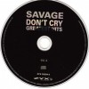 SAVAGE - DON'T CRY - GREATEST HITS - Меломания