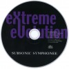 SUBSONIC SYMPHONEE - EXTREME EVOLUTION - 