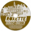 ROXETTE - CHARM SCHOOL - 