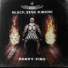 BLACK STAR RIDERS - HEAVY FIRE - 