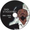 GIGI D'AGOSTINO - IERI E OGGI MIX (digisleeve) - 