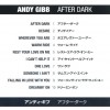 ANDY GIBB - AFTER DARK - ���������