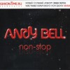 ANDY BELL - NON-STOP - 