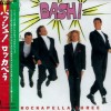 ROCKAPELLA - BASH! - ���������