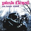 PINK FLOYD - ON TOUR 1968 - 