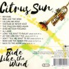 CITRUS SUN - RIDE LIKE THE WIND - ���������