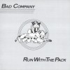 BAD COMPANY - RUN WITH THE PACK - 