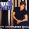 BLUE SYSTEM - LIVE WILL DRIVE ME CRAZY (single) (4 tracks) - 