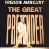 FREDDIE MERCURY - THE GREAT PRETENDER - 