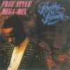 BOBBY BROWN - THE FREE STYLE MEGA-MIX - ���������