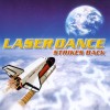 LASERDANCE - STRIKES BACK - 