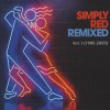 SIMPLY RED - REMIXED VOL. 1 (1985-2000) (cardboard sleeve) - 