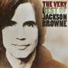 JACKSON BROWNE - THE VERY BEST OF JACKSON BROWNE - 