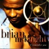 BRIAN McKNIGHT - I REMEMBER YOU - ���������