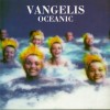 VANGELIS - OCEANIC - ���������