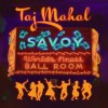 TAJ MAHAL - SAVOY - 