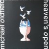 MIKE OLDFIELD - HEAVEN'S OPEN - 