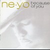 NE-YO - BECAUSE OF YOU - 