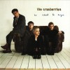 CRANBERRIES - NO NEED TO ARGUE - 