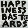 BLACK CROWES - HAPPINES BASTARDS - 