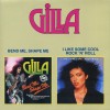 GILLA - BEND ME, SHAPE ME / I LIKE SOME COOL ROCK'N'ROLL - 