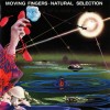 MOVING FINGERS - NATURAL SELECTION - 