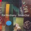 PAT METHENY - MOONDIAL - 