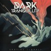 DARK TRANQUILLITY - ENDTIME SIGNALS - 
