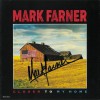 MARK FARNER - CLOSER TO MY HOME - 