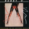 BOBBY "O" - FREEDOM IN AN UNFREE WORLD - 